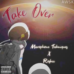 Take Over (feat. Roshiii) [Explicit]