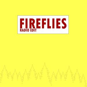 Fireflies (feat. Owl C) [Radio Edit]