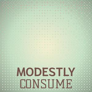 Modestly Consume