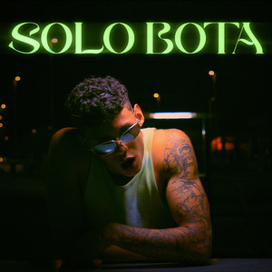 Solo Bota (Explicit)