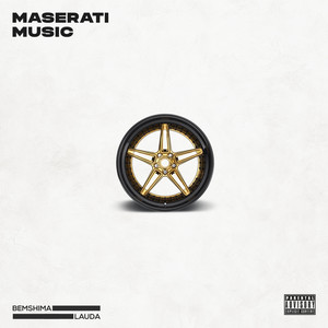 Maserati Music (Explicit)