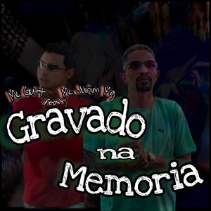 Gravado na Memoria (Explicit)