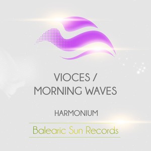 Voices / Morning Waves