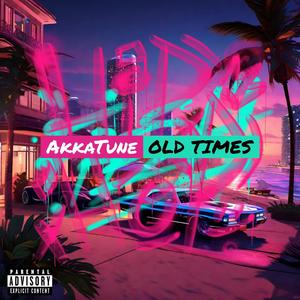 Old Time - AKkaTune