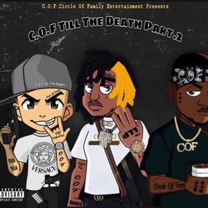 C.O.F Till The Death Pt.2 (Explicit)