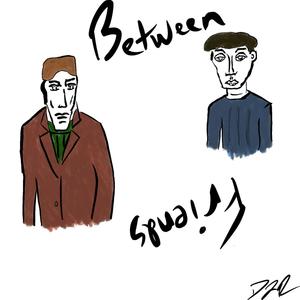 Between Friends (Explicit)