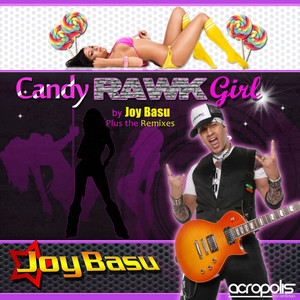 Candy Rawk Girl (DJ Special EFX and DJ Beyond Rawked Up Remix)