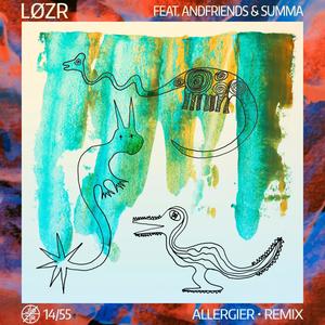 Allergier(feat. andFRIENDS & Summa) (Remix)