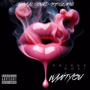 Want You (Explicit)