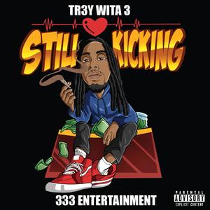 Still Kicking (Explicit)