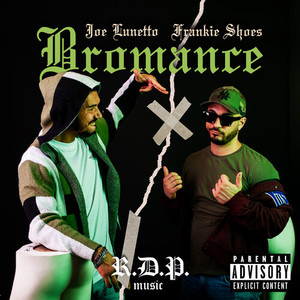 Bromance (Explicit)