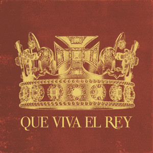 Qué Viva el Rey (Versión Latino América)