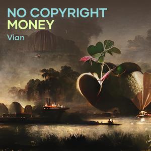 No Copyright Money
