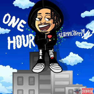 One Hour (Explicit)