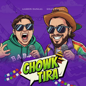 Chowk Tira (Explicit)