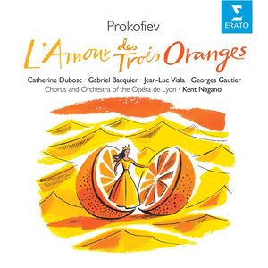 L'amour des trois oranges, Op. 33, Act 4, Scene 1 - Prokofiev: L'amour des trois oranges, Op. 33, Act 4, Scene 1: 