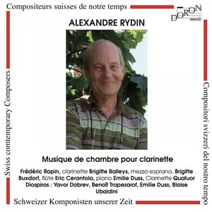 Alexandre Rydin: Musique de chambre pour clarinette (Compositeurs suisses de notre temps)