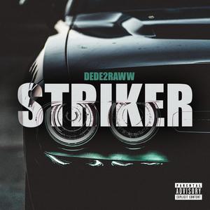 Striker (Explicit)