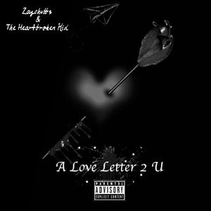 A Love Letter 2 U (Explicit)