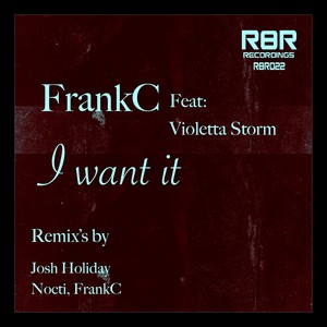I Want It (FrankC Remix)