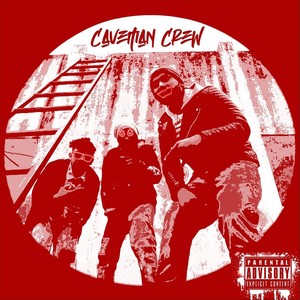 Caveman Crew (Shuruwat) [feat. Yahska] (Explicit)