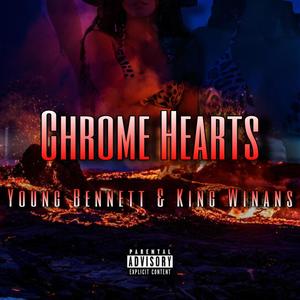 Chrome Hearts (feat. King Winans) (Explicit)
