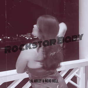 Rockstar Baby (Explicit)