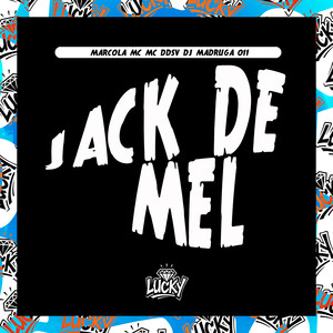 Jack de Mel (Explicit)