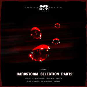 Hardstorm Selection Part2