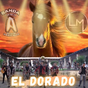 El Dorado (en vivo) (feat. sierreño LM) [En vivo]