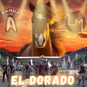 El Dorado (en vivo) (feat. sierreño LM) (En vivo)