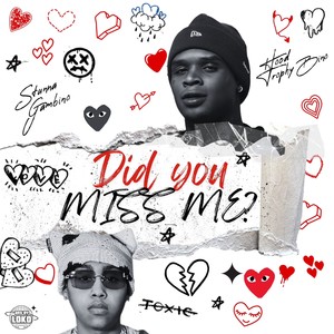 Did You Miss Me? (Explicit)