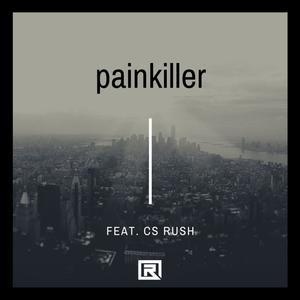 Painkiller(feat. CS Rush)