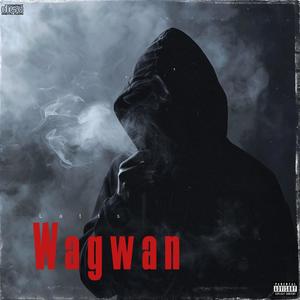 Wagwan (Explicit)