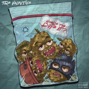 Where The Dope At? (Explicit)