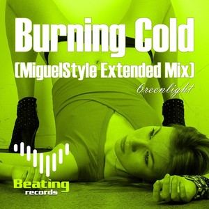 Burning Cold (Miguelstyle Extended Mix)