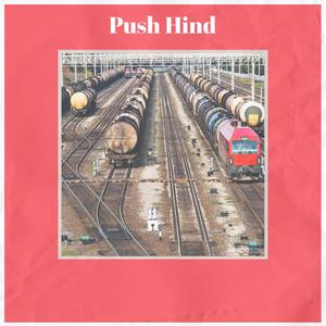 Push Hind