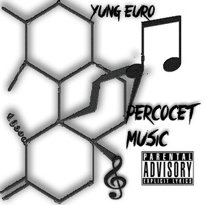 Percocet Music (Explicit)