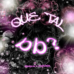 que tal bb? (Explicit)