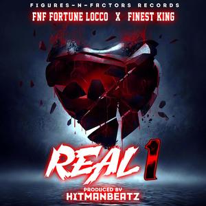 Real 1 (feat. Finest King) [Explicit]