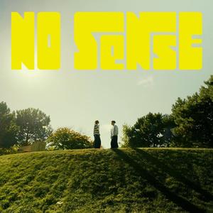 NO SENSE (Explicit)