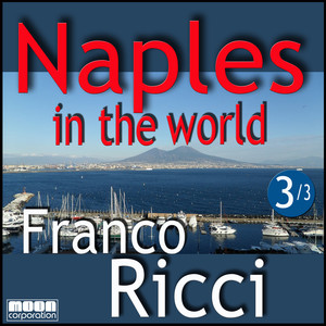 Naples in the world - Franco Ricci, Vol. 3