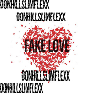 FAKE LOVE (Explicit)