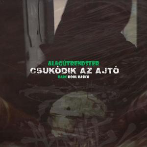 Csukódik az ajtó (Explicit)