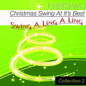 Christmas Swing At It's Best Vol. 2