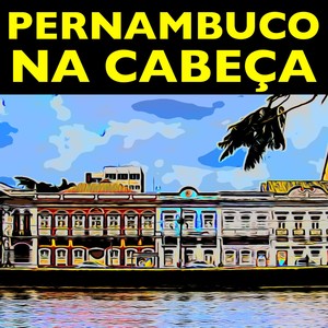 Pernambuco na Cabeça