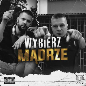 Wybierz mądrze (Explicit)