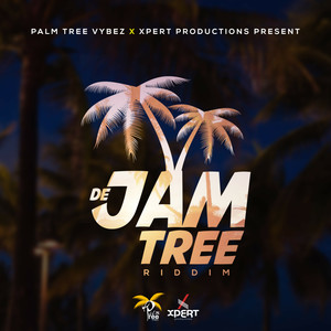 De Jam Tree Riddim