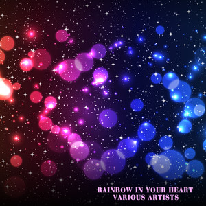 Rainbow in Your Heart