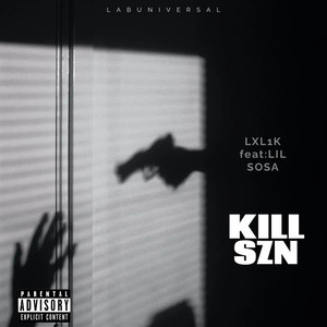 KILL SZN (Explicit)